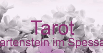 Tarot Partenstein im Spessart | Top-Experten für Kartenlegen, Wahrsagen, Hellsehen, Zukunftsdeutung.